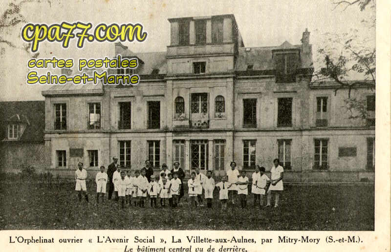 Mitry Mory (Seine-et-Marne) - L&rsquo;Orphelinat ouvrier « L&rsquo;Avenir Social » – La Villette-aux-Aulnes – Le Bâtiment central vu de derrière