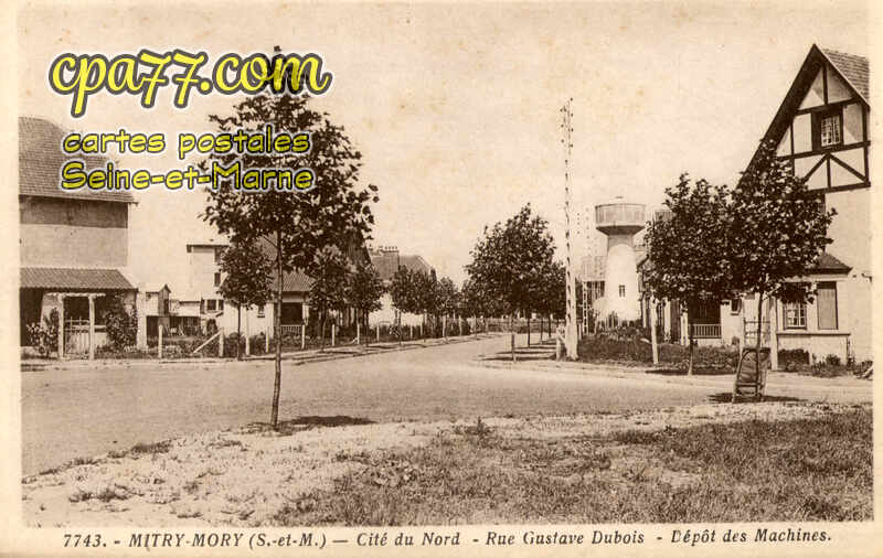 Mitry Mory (Seine-et-Marne) - Cité du Nord – Rue Gustave Dubois – Dépôt des Machines
