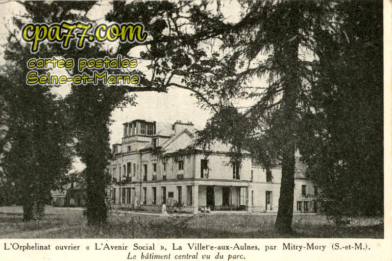Mitry Mory (Seine-et-Marne) - L&rsquo;Orphelinat ouvrier « L&rsquo;Avenir Social » La Villette-aux-Aulnes – Le Bâtiment central vu du parc