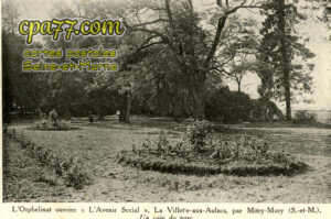 Mitry Mory (Seine-et-Marne) - L&rsquo;Orphelinat ouvrier « L&rsquo;Avenir Social » La Villette-aux-Aulnes – Un coin du parc