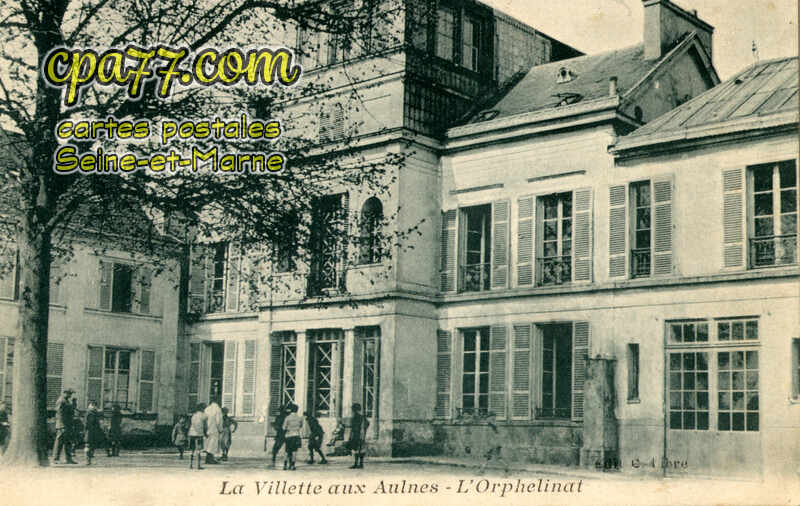 Mitry Mory (Seine-et-Marne) - La Villette-aux-Aulnes – L&rsquo;Orphelinat