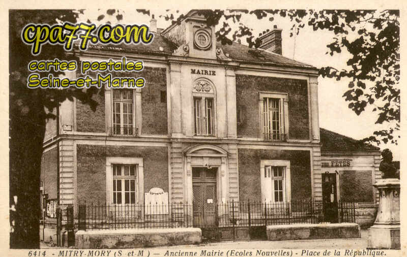 Mitry Mory (Seine-et-Marne) - Ancienne Mairie (Ecoles Nouvelles) – Place de la République