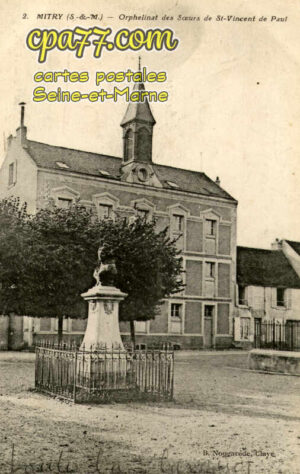 Mitry Mory (Seine-et-Marne) - Orphelinat des Sœurs de St-Vincent-de-Paul