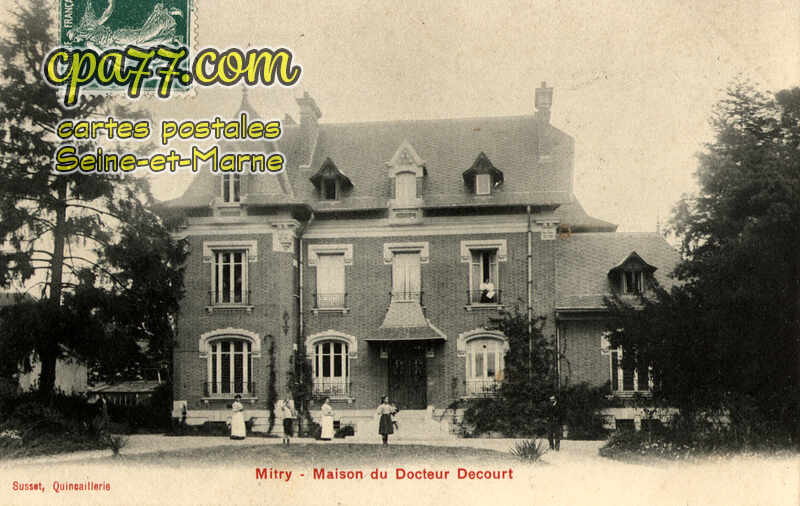 Mitry Mory (Seine-et-Marne) - Maison du Docteur Decourt