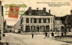 Mons En Montois (Seine-et-Marne) - La Mairie – Les Ecoles