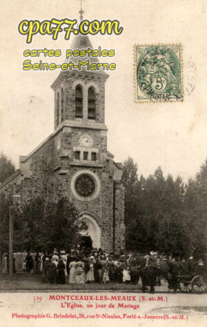 Montceaux Lès Meaux (Seine-et-Marne) - L&rsquo;Eglise, un jour de Mariage