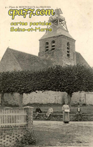 Montceaux Lès Provins (Seine-et-Marne) - La Place