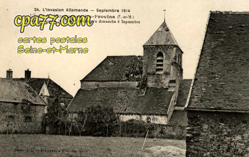 Montceaux Lès Provins (Seine-et-Marne) - L&rsquo;Invasion Allemande – Septembre 1914 – L&rsquo;Eglise