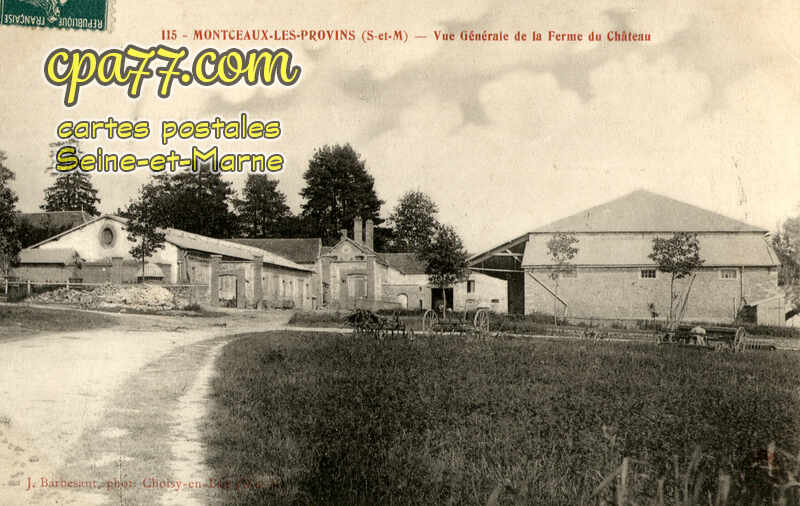 Montceaux Lès Provins (Seine-et-Marne) - Vue générale de la Ferme du Château