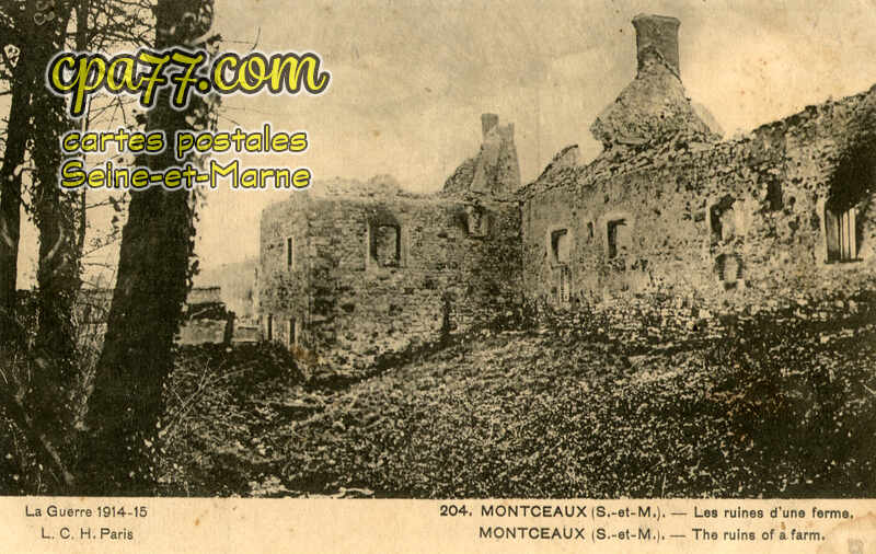 Montceaux Lès Provins (Seine-et-Marne) - Les Ruines d&rsquo;une Ferme