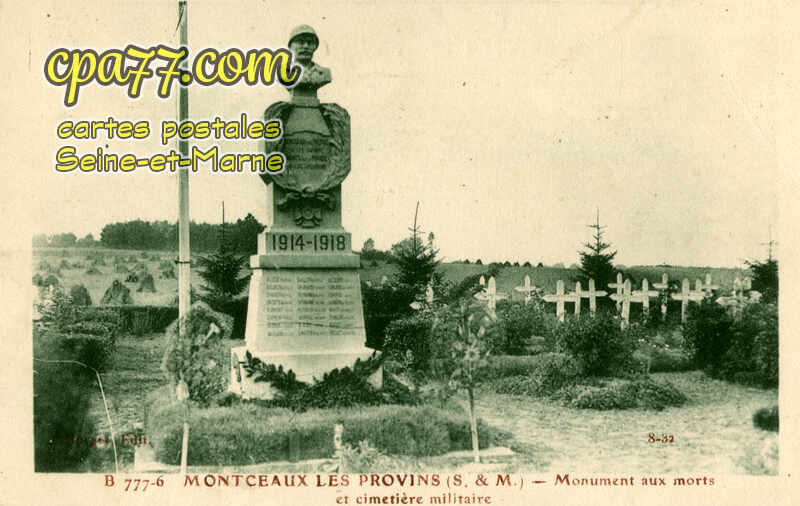 Montceaux Lès Provins (Seine-et-Marne) - Monument aux Morts et cimetière militaire