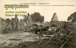 Montceaux Lès Provins (Seine-et-Marne) - L&rsquo;Invasion allemande – Septembre 1914 – Intérieur de Ferme dévastée par le bombardement
