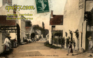 Moncourt Fromonville (Seine-et-Marne) - Une Rue