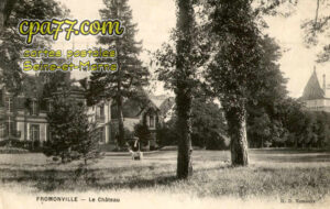 Moncourt Fromonville (Seine-et-Marne) - Le Château