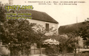Moncourt Fromonville (Seine-et-Marne) - Hôtel « Le Chaland qui passe » – Brunand, Propr. Tél. : 25, à Grez-sur-Loing