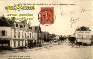 Montereau Fault Yonne (Seine-et-Marne) - La Place et l&rsquo;Avenue de la Gare