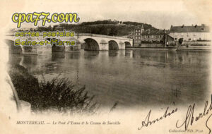 Montereau Fault Yonne (Seine-et-Marne) - Le Pont d&rsquo;Yonne et le Coteau de Surville
