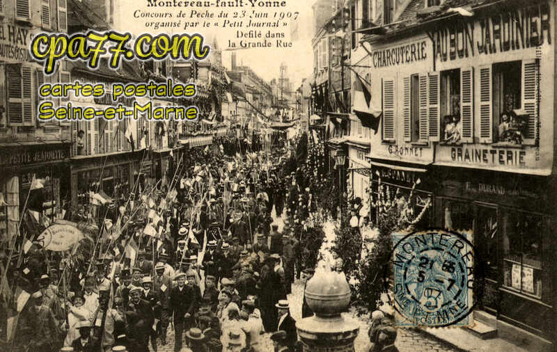 Montereau Fault Yonne (Seine-et-Marne) - Concours de Pêche du 23 Juin 1907 organisé par le « Petit Journal » – Défilé dans la grande Rue