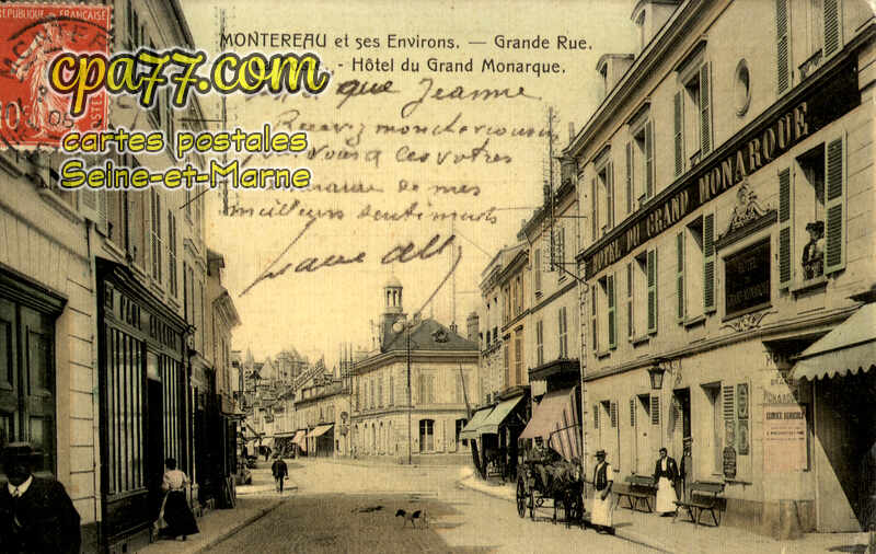 Montereau Fault Yonne (Seine-et-Marne) - Grande Rue, la Poste – Hôtel du Grand Monarque