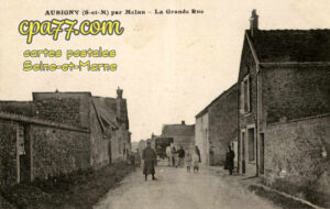 Montereau Sur Le Jard (Seine-et-Marne) - Aubigny – La Grande-Rue