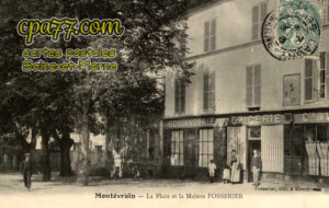 Montévrain (Seine-et-Marne) - La Place et la Maison Fosserier