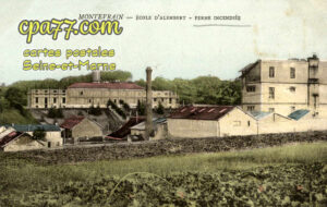 Montévrain (Seine-et-Marne) - Ecole d&rsquo;Alembert – Ferme incendiée