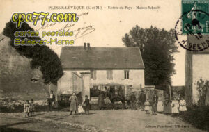 Montgé En Goële (Seine-et-Marne) - Plessis-l’Evèque (S.-et-M.) – Entrée du Pays – Maison Schmitt