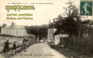 Montgé En Goële (Seine-et-Marne) - Rue du Vieux Château