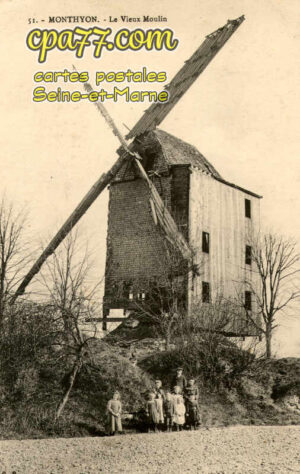 Monthyon (Seine-et-Marne) - Le Vieux Moulin