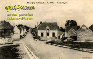 Montigny Le Guesdier (Seine-et-Marne) - Rue de l&rsquo;Eglise