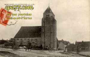 Montigny Le Guesdier (Seine-et-Marne) - L&rsquo;Eglise