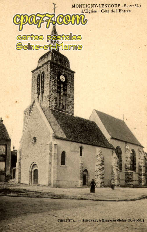 Montigny Lencoup (Seine-et-Marne) - L&rsquo;Eglise – C^té de l&rsquo;Entrée