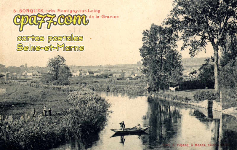 Montigny Sur Loing (Seine-et-Marne) - Sorques – Vue générale prise du Pont de la Gravine