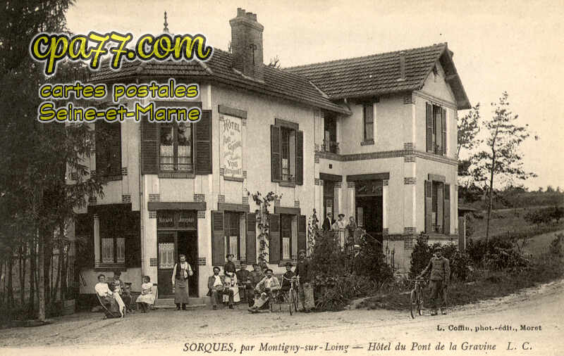Montigny Sur Loing (Seine-et-Marne) - Sorques – Hôtel du Pont de la Gravine