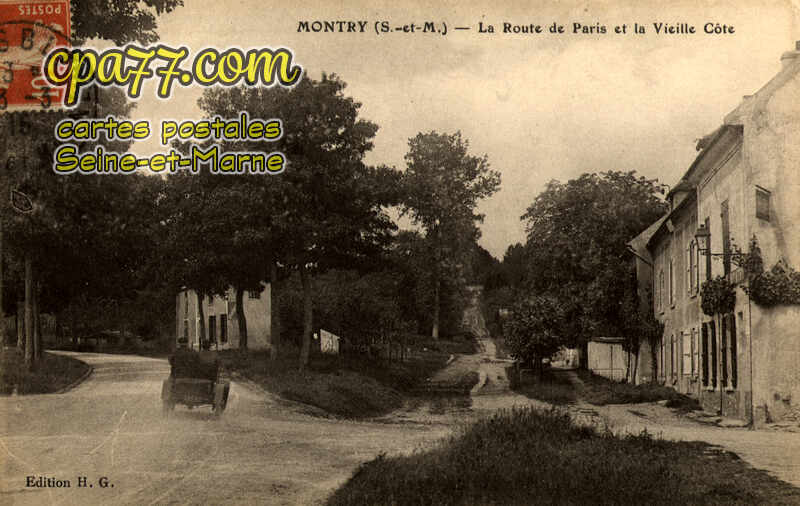 Montry (Seine-et-Marne) - La Route de Paris et la Vieille Côte