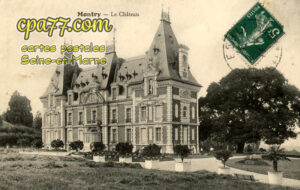 Montry (Seine-et-Marne) - Le Château