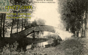 Montry (Seine-et-Marne) - Pont de la Dhuis
