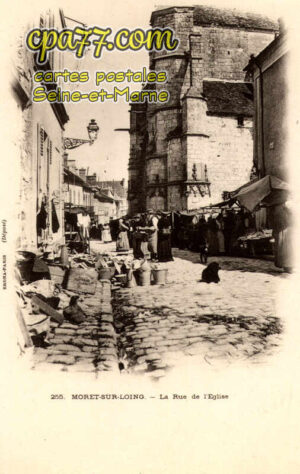 Moret Sur Loing (Seine-et-Marne) - La Rue de l&rsquo;Eglise