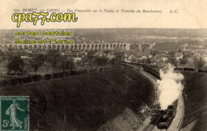 Moret Sur Loing (Seine-et-Marne) - Vue d&rsquo;ensemble sur le Viaduc et Tranchée du Bourbonnais