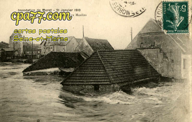 Moret Sur Loing (Seine-et-Marne) - Inodation du 21 Janvier 1910 – Le Loing en amont du Pont, vers les vieux Moulins