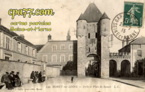 Moret Sur Loing (Seine-et-Marne) - Porte et Place de Samois