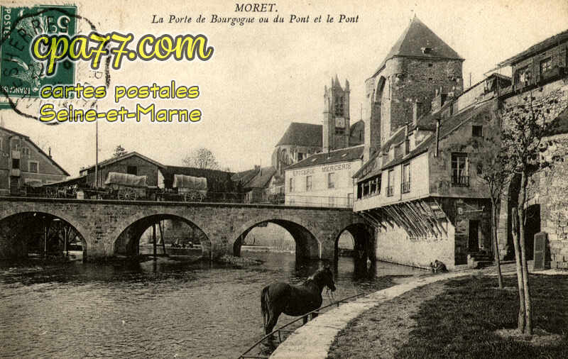 Moret Sur Loing (Seine-et-Marne) - La Porte de Bourgogne ou du Pont et le Pont