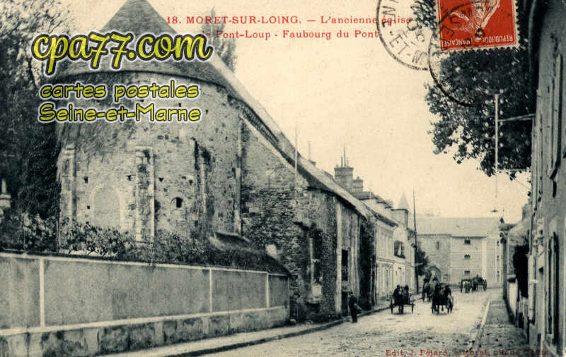 Moret Sur Loing (Seine-et-Marne) - L&rsquo;ancienne église de Pont-Loup – Faubourg du Pont