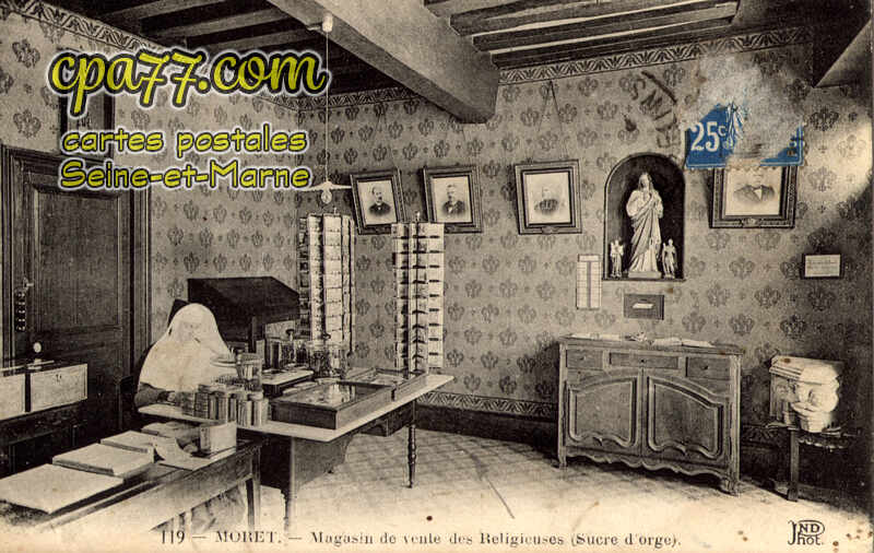 Moret Sur Loing (Seine-et-Marne) - Magasin de vente des Religieuses (Sucre d&rsquo;Orge)