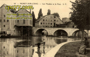 Moret Sur Loing (Seine-et-Marne) - Les Moulins et le Pont