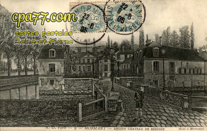 Mormant (Seine-et-Marne) - Ancien Château de Bressoy