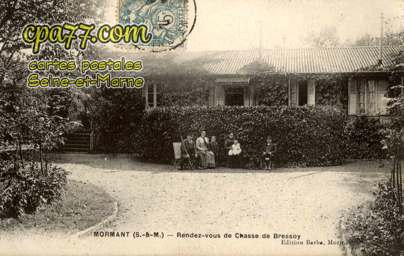 Mormant (Seine-et-Marne) - Rendez-vous de Chasse de Bressoy