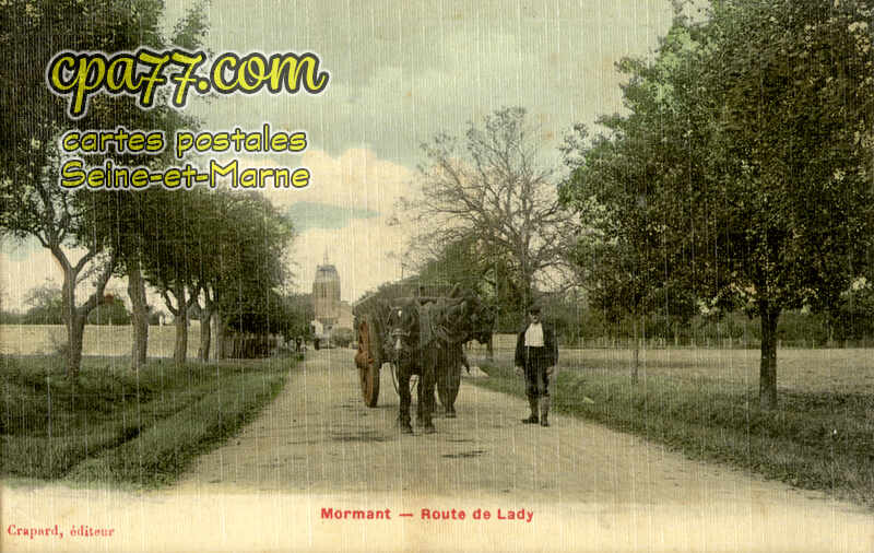 Mormant (Seine-et-Marne) - Route de Lady