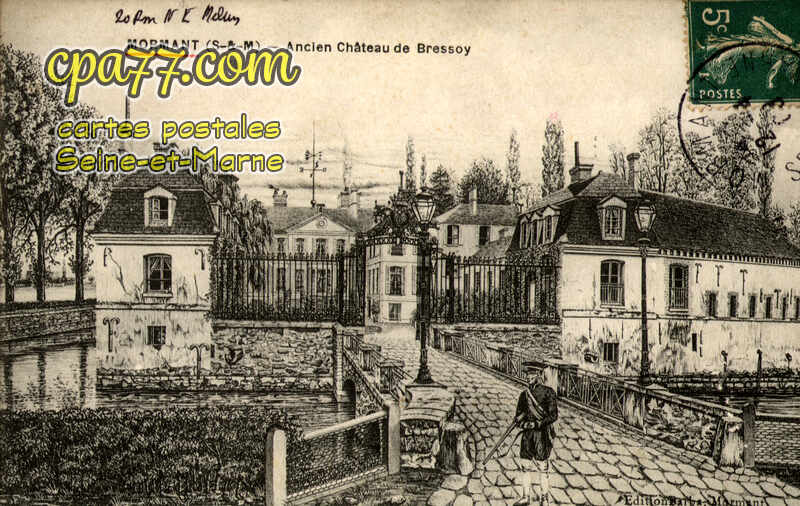 Mormant (Seine-et-Marne) - Ancien Château de Bressoy