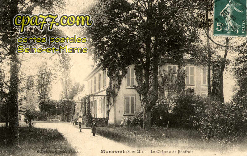 Mormant (Seine-et-Marne) - Le Château de Bonfruit